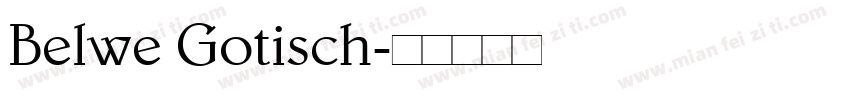 Belwe Gotisch字体转换